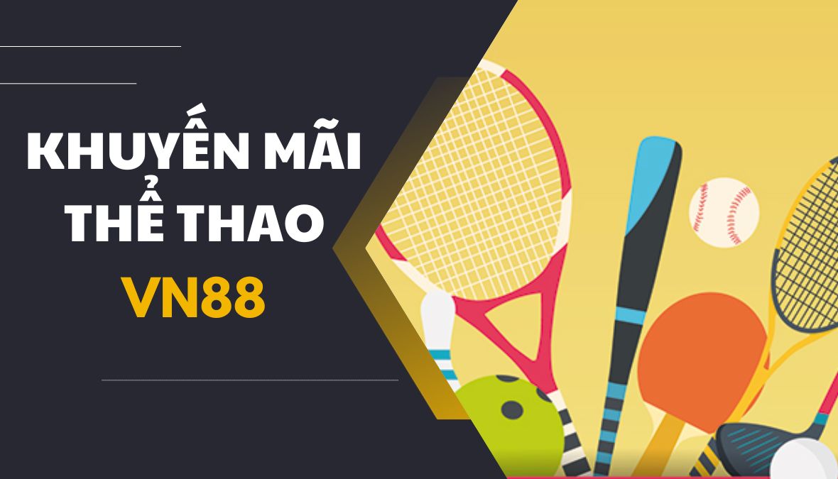 Khuyến mãi thể thao VN88