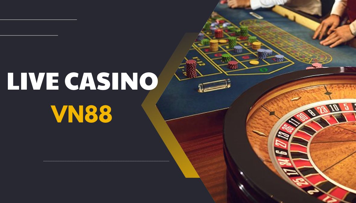 Live casino VN88