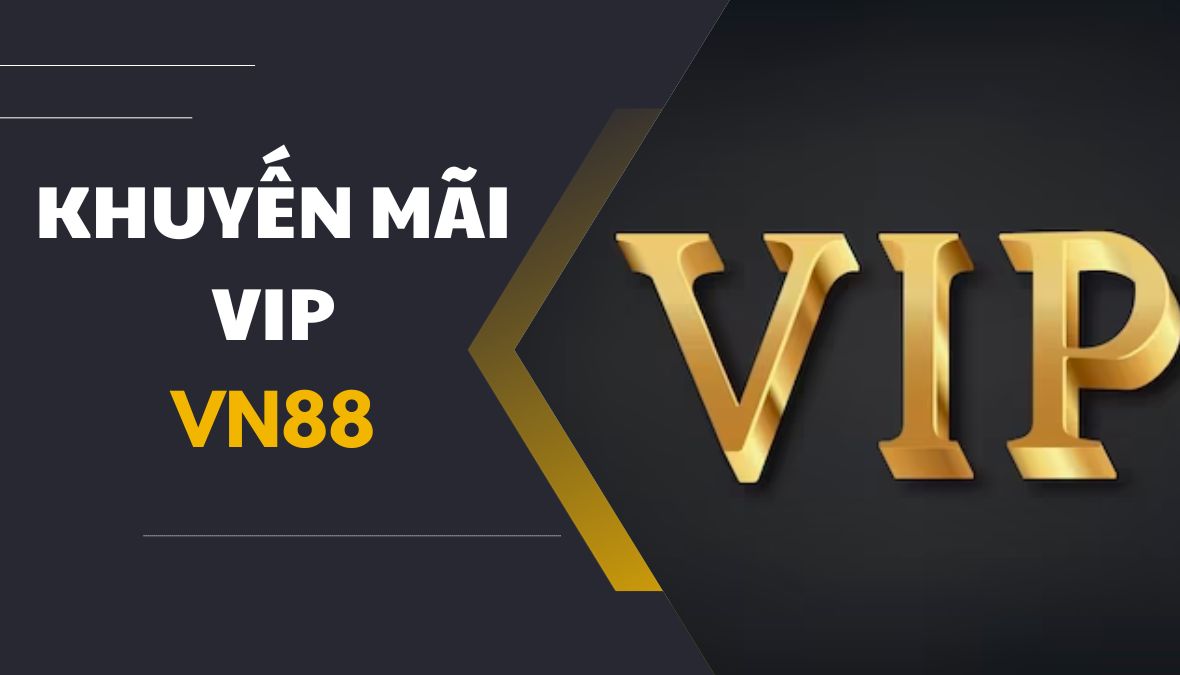 Khuyến mãi VIP VN88