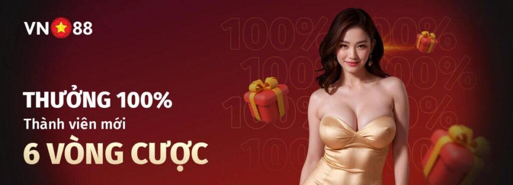 Chi tiết ưu đãi - Thưởng 100% thành viên mới đến 6,150K